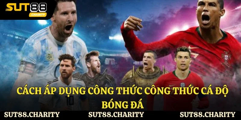 Cách áp dụng công thức công thức cá độ bóng đá