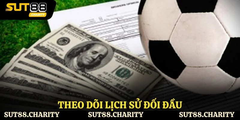 Theo dõi lịch sử đối đầu