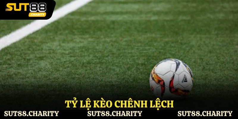 Tỷ lệ kèo chênh lệch
