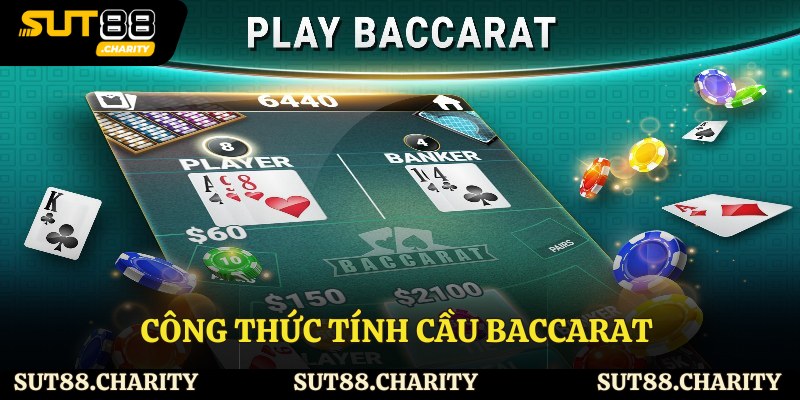 Công Thức Tính Cầu Baccarat Hiệu Quả Tại Sut88 Nên Biết 