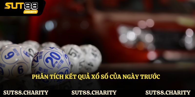Thực hiện phân tích kết quả xổ số ngày trước