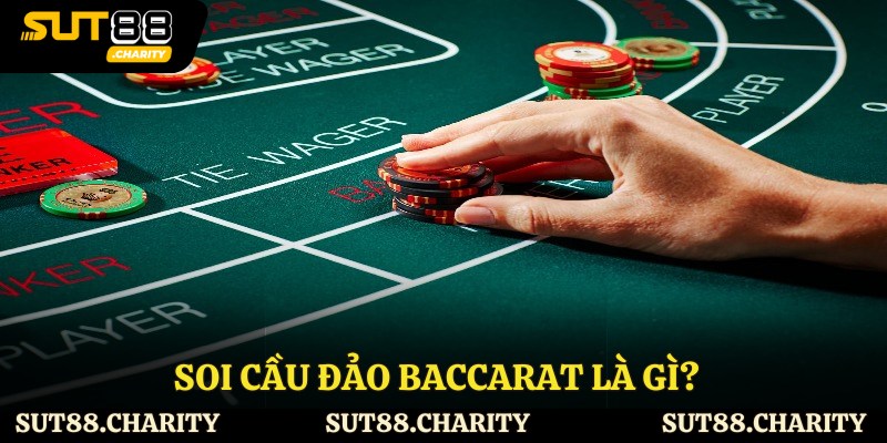 Soi cầu đảo Baccarat là gì?