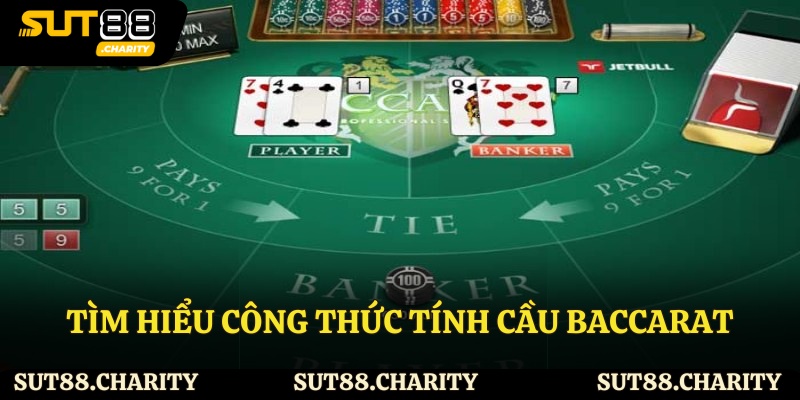 Tìm hiểu công thức tính cầu baccarat 
