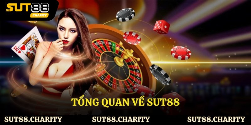 Tổng quan về Sut88